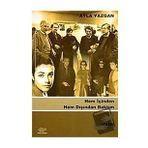 HEM İÇİNDEN HEM DIŞINDAN BAKTIM - AYLA YAZGAN