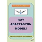 Hemodiyaliz Hasta Eğitiminde Roy Adaptasyon Modeli - Ayşe Kacaroğlu Vicdan Bilgi Gülseven Karabacak