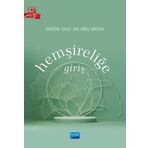Hemşireliğe Giriş - Ayla Dikmen