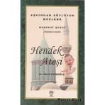 Hendek Ateşi / Mesnevi Hikayeleri