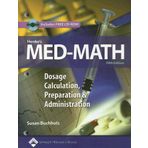 Henke's Med-Math: Dosage Calculation, Preparation and Administration (Bucholz, Henke's Med-Math) by Susan Buchholz RN BSN MSN (2005-10-26)