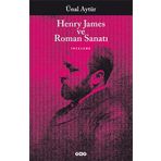 HENRY JAMES VE ROMAN SANATI - ÜNAL AYTÜR