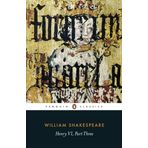 Henry VI Part Three - William Shakespeare