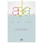 Hep Aşka Dair - Bell Hooks