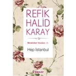 Hep İstanbul - Refik Halid Karay