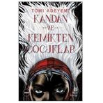 Hep Kitap Kandan ve Kemikten Çocuklar
