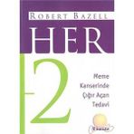 HER 2 MEME KANSERINDE ÇIĞIR AÇAN TEDAVI - ROBERT BAZELL