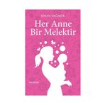 Her Anne Bir Melektir - Sinan Yağmur