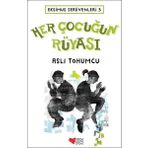 Her Çocuğun Rüyası - Eksimus Serüvenleri 3 - Aslı Tohumcu