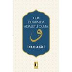 Her Durumda Adaletli Olma - imami gazali