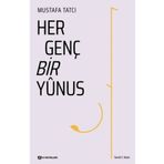 Her Genç Bir Yunus - Mustafa Tatçı