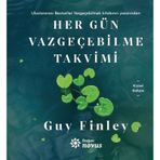 Her Gün Vazgeçebilme Takvimi / Guy Finley