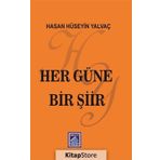 Her Güne Bir Şiir - Hasan Hüseyin Yalvaç