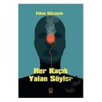 Her Kaçık Yalan Söyler Luna Yayınları