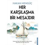 Her Karşılaşma Bir Mesajdır - Hakan Mengüç - standart