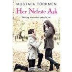 Her Nefeste Aşk - Mustafa Türkmen
