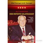 Her Nefeste Galatasaray - Sibel Tanrıyar Ali Tanrıyar