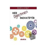 Her Öğretmen İnovatiftir - Burcu Aybat