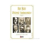 HER ŞAIR ÖLÜMÜ TADACAKTIR - ŞEMSETTIN CAN