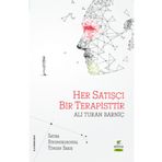 Her Satışçı Bir Terapisttir - Ali Turan Barniç