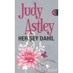 HER ŞEY DAHIL - JUDY ASTLEY