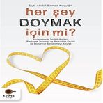 Her Şey Doymak İçin Mi Abdül Samed Koçyiğit - Cezve Kitap