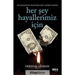 Her Şey Hayallerimiz İçin - Samed Serhan Arıkan
