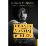 Her Şey Vaktini Bekler - Destek Yayınları