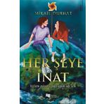 Her Şeye İnat - Karina Yayınevi