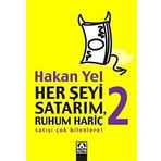 HER ŞEYİ SATARIM, RUHUM HARİÇ 2 - HAKAN YEL
