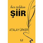 Her Telden Şiir - Atalay Ürker