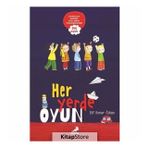 Her Yerde Oyun - Erdem Çocuk Yayınları
