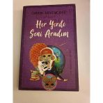 Her Yerde Seni Aradım - Sahafiye Kitap