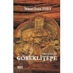 Her Yönü İle Göbeklitepe - Mehmet Kenan Yelken