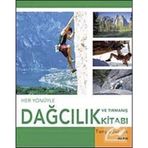 Her Yönüyle Dağcılık ve Tırmanış Kitabı - Tony Lourens