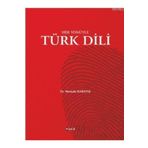 Her Yönüyle Türk Dili - Mustafa Karataş