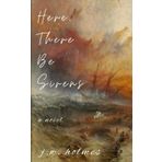 Here, There Be Sirens