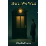 Here, We Wait