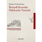 Heretik Yayıncılık İktisadi Konular Hakkında Yazmak