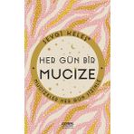 Hergün Bir Mucize - Sevgi Keleş