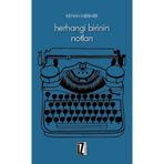Herhangi Birinin Notları - Kenan Mermer