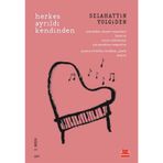 Herkes Ayrıldı Kendinden - Selahattin Yolgiden