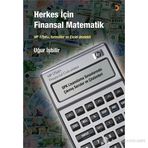 HERKES İÇIN FINANSAL MATEMATIK HP 17BLL+, FORMÜLLER VE EXCEL DESTEKLI - UĞUR İŞBILIR