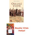 Herkes Için Kısa Osmanlı Tarihi: (1302 - 1922) + Masallar Kitabı - Hayır