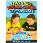 Herkes İçin Seviye Seviye Toplama Çıkarma Yaz Sil Kitabı