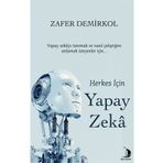 Herkes Için Yapay Zeka - Zafer Demirkol
