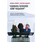 Herkes İstediği Gibi Yaşasın - Büşra Cebeci