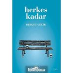 HERKES KADAR - BEHÇET ÇELİK