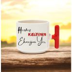 Herkes Kalbinin Ekmeğini Yer Tasarımlı Kırmızı T Kulplu Seramik Baskılı Kupa Bardak 250 ml - 010 - Beyaz