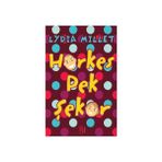 HERKES PEK ŞEKER - LYDIA MILLET